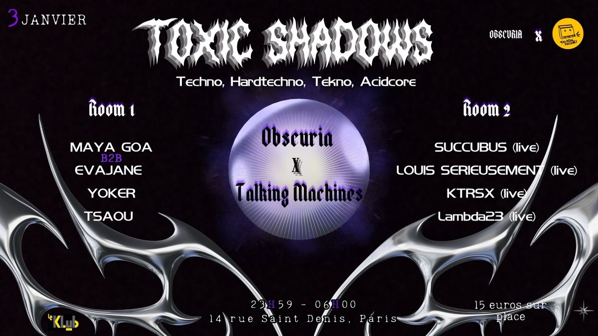 Toxic Shadows (Obscuria x Talking Machines)