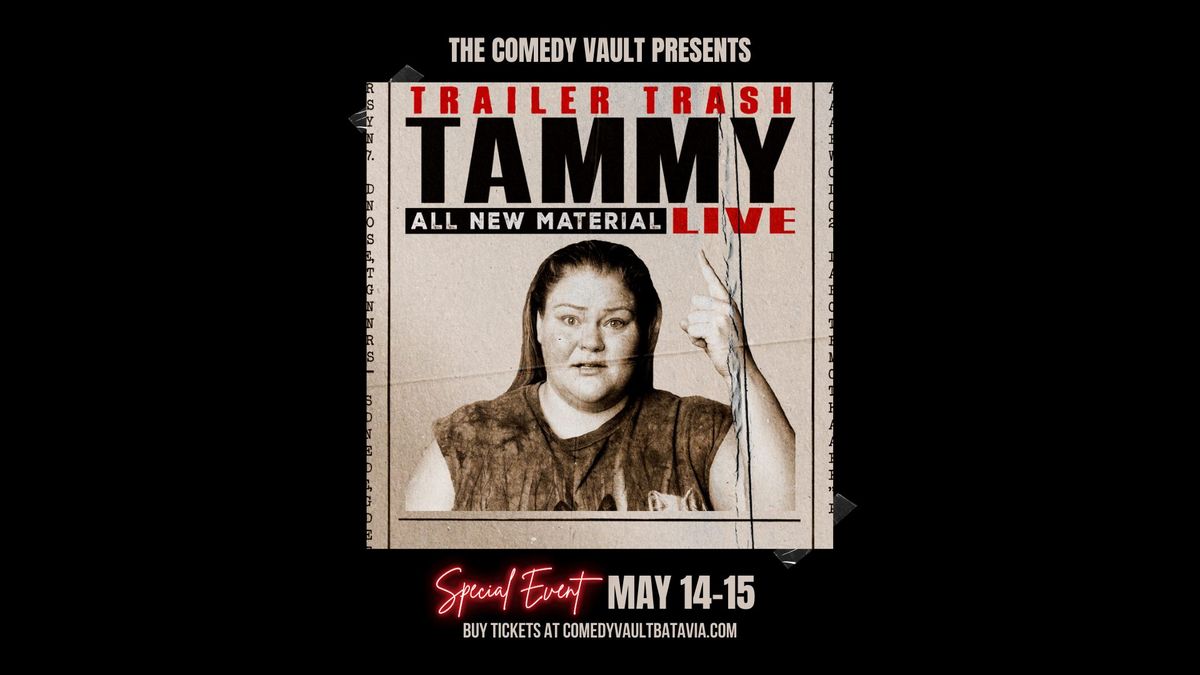 Chelcie Lynn's Trailer Trash Tammy LIVE Tour.  *Special Event* 