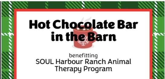 "Hot Chocolate Bar in the Barn" at SOUL Harbour Ranch