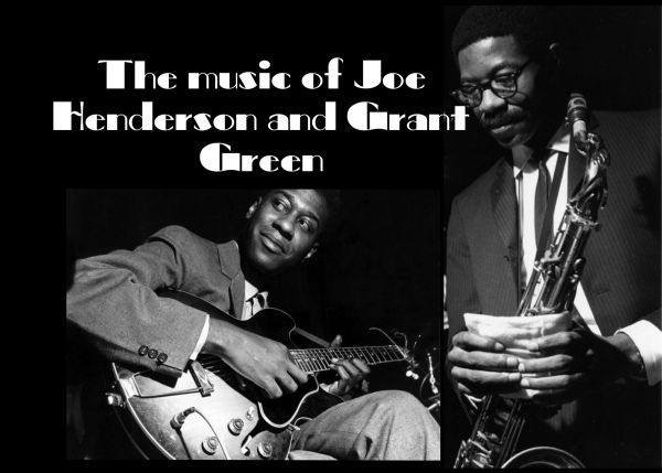 Chris Johnstone Sextet -Play Grant Green & Joe Henderson