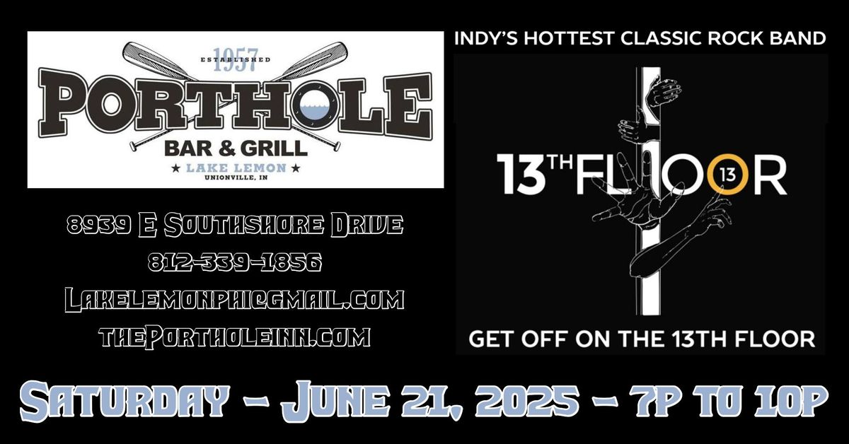 13th Floor Returns @ The Porthole Inn