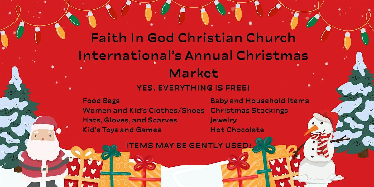Faith In God Christian Church International's Annual Christmas Market