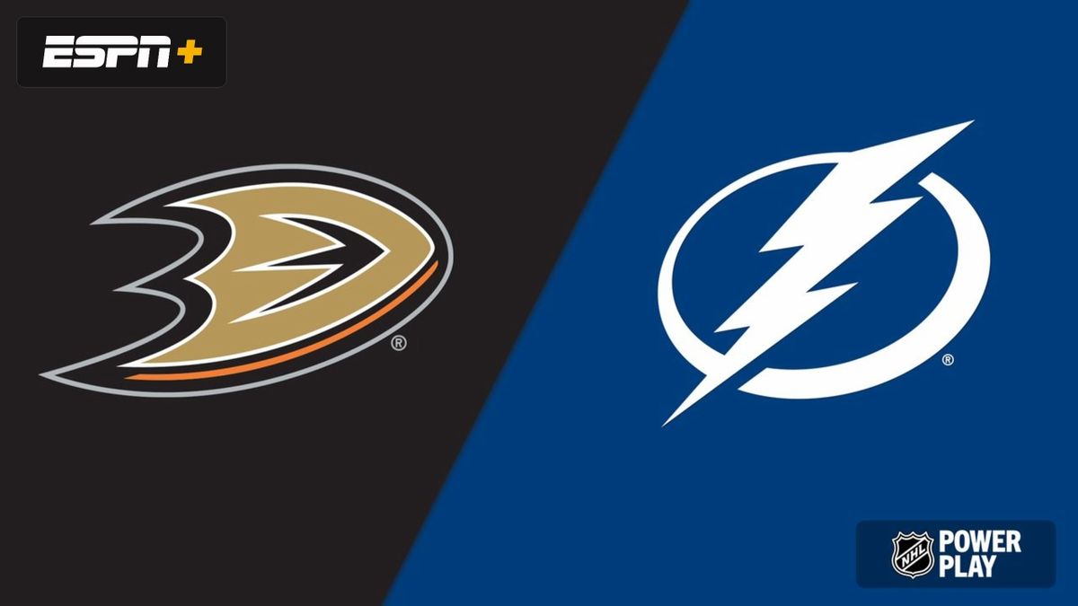 Tampa Bay Lightning at Anaheim Ducks