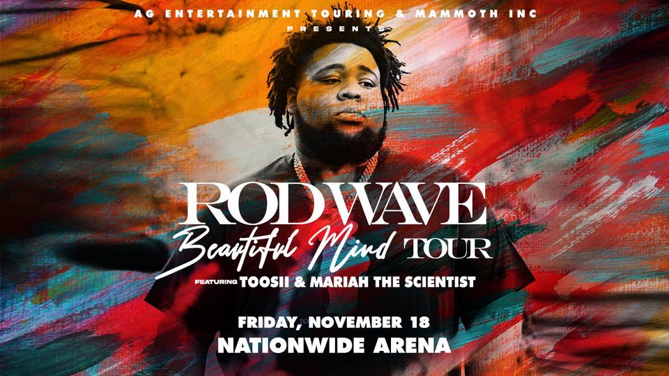 Rod Wave Beautiful Mind Tour, Nationwide Arena, Columbus, 18 November