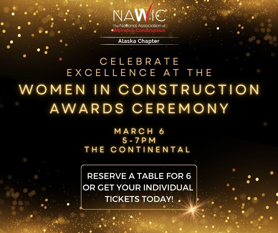 WIC WEEK : Celebrate Excellence at the Women in Construction Alaska Awards Ceremony