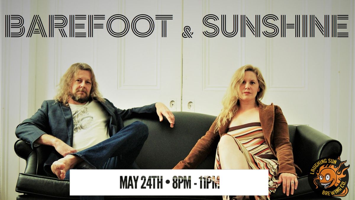 Barefoot & Sunshine LIVE at Laughing Sun Brewing!