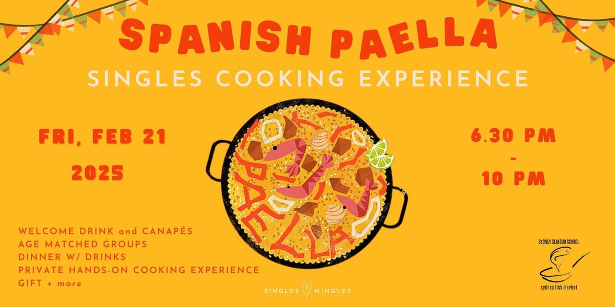 SPANISH PAELLA - SINGLES COOKING EXPERIENCE