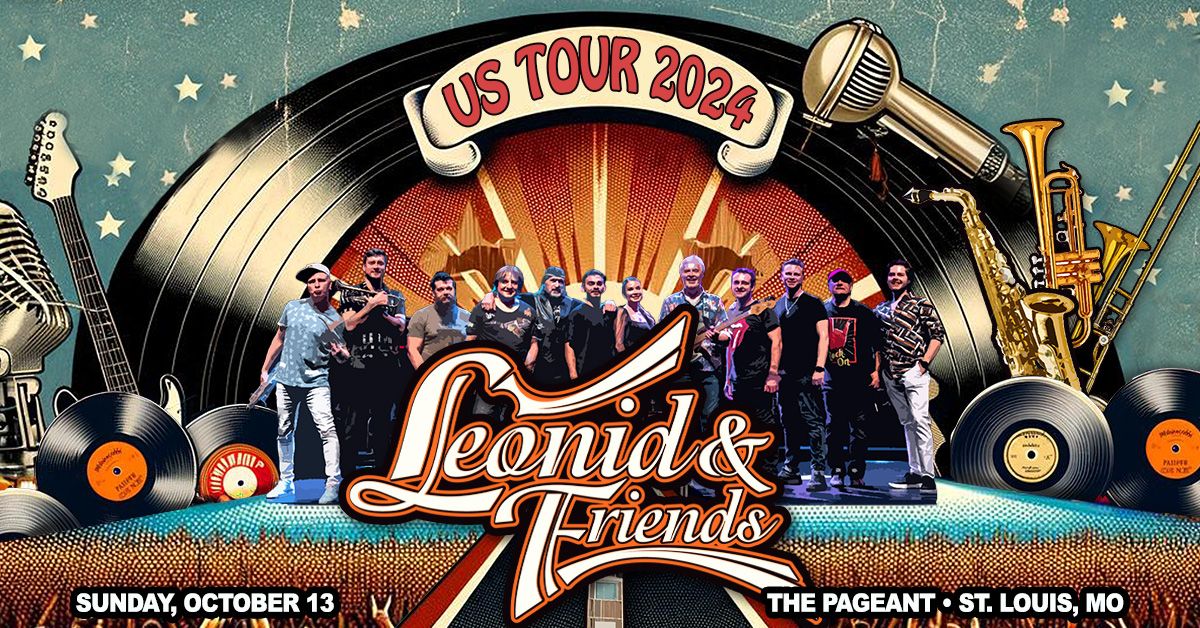 US Tour 2024: Leonid & Friends at The Pageant