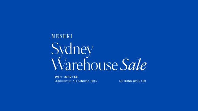 MESHKI Sydney Warehouse Sale