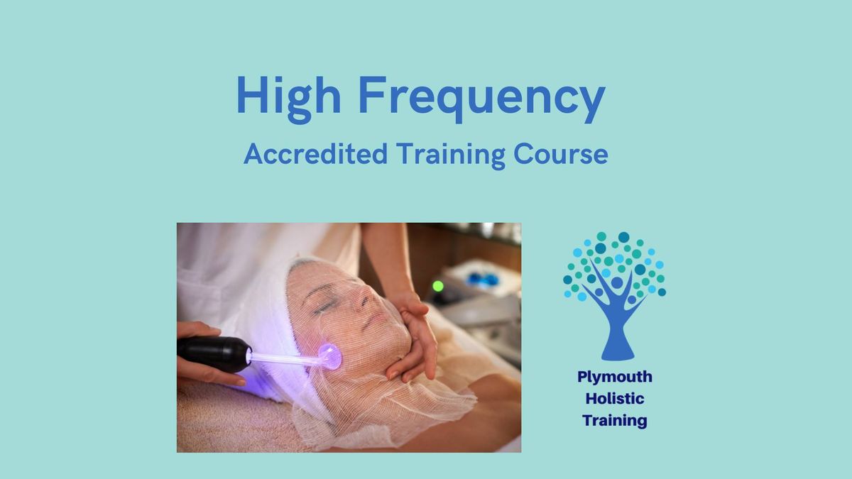 Accredited training course:  High frequency facials