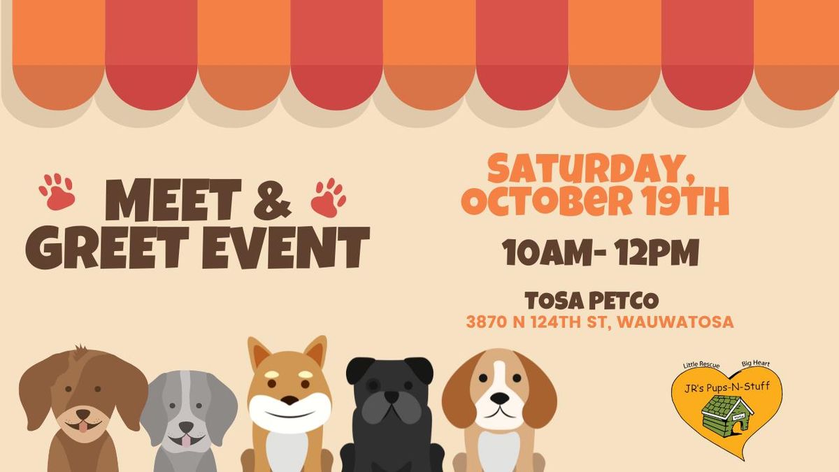 JR's Pups-N- Stuff Petco Meet & Greet Event - Wauwatosa