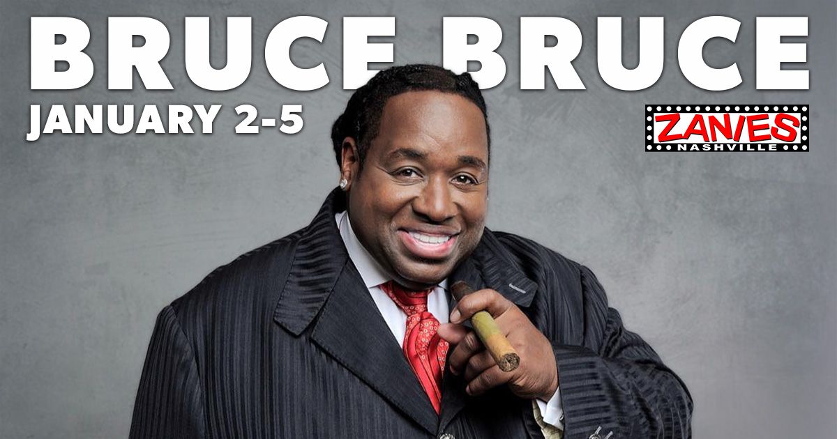 Bruce Bruce: Stay In Your Lane Tour at Zanies Nashville