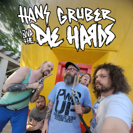 HANS GRUBER AND THE DIE HARDS