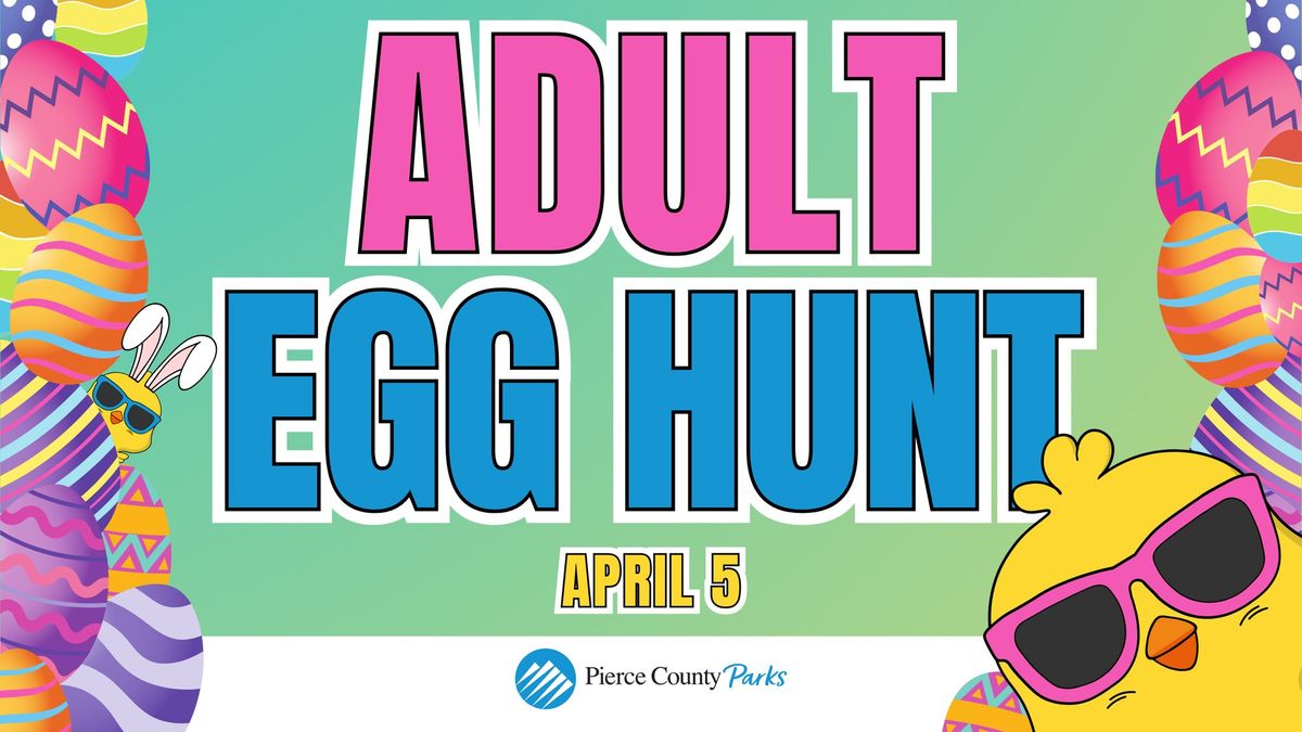 Adult Egg Hunt \ud83d\udc30