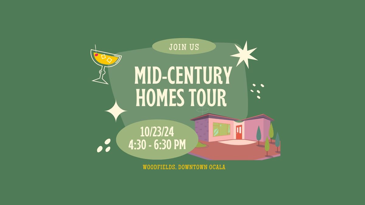 Mid-Century Homes Tour - Downtown Ocala