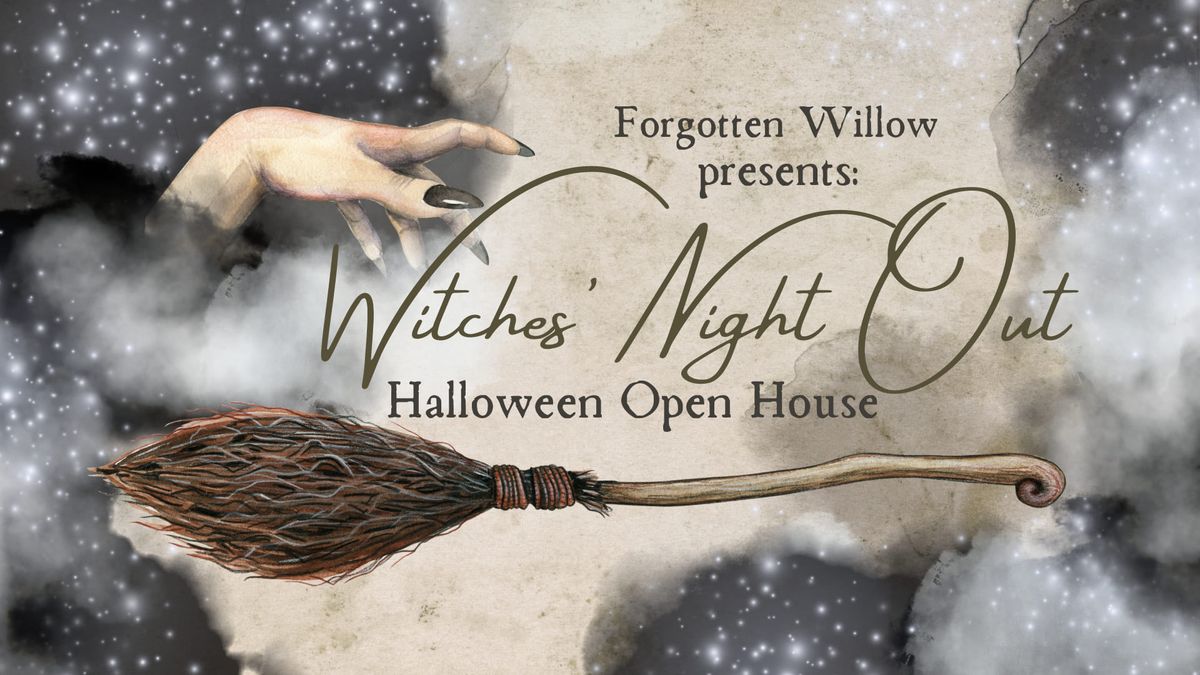 Witches' Night Out Halloween Open House