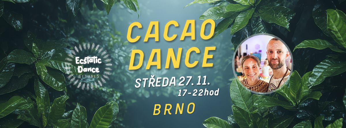 Cacao Dance 27. 11. | Dome\u010dek BRNO