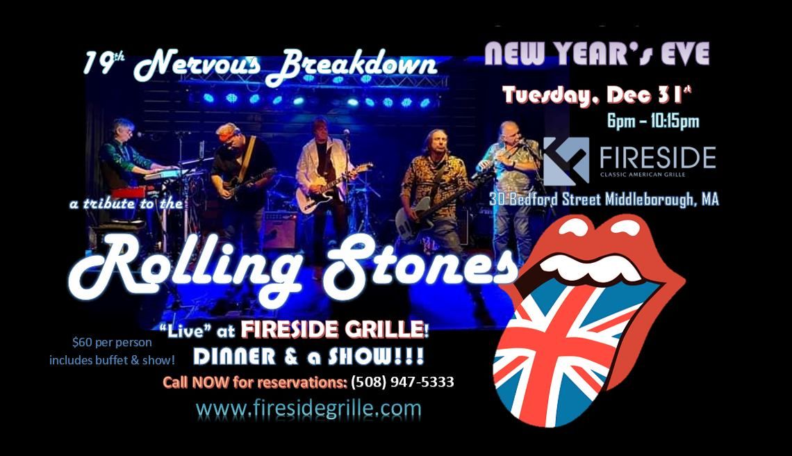 New Year's Eve: Rolling Stones tribute "19th Nervous Breakdown" at Fireside Grille in Middleboro, MA