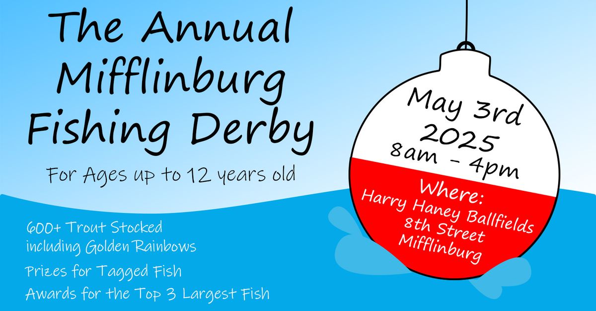 The Annual Mifflinburg Children\u2019s Fishing Derby