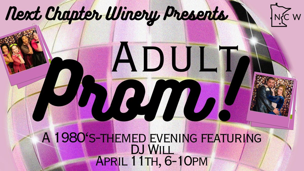 \ud83c\udfb880's Adult Prom at Next Chapter Winery!\ud83d\udd7a