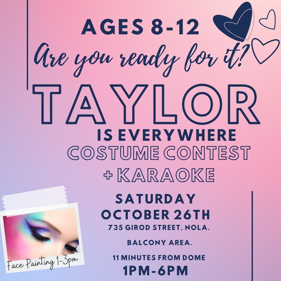 Taylor is Everywhere! Costume Contest + Karaoke Ages 8-12