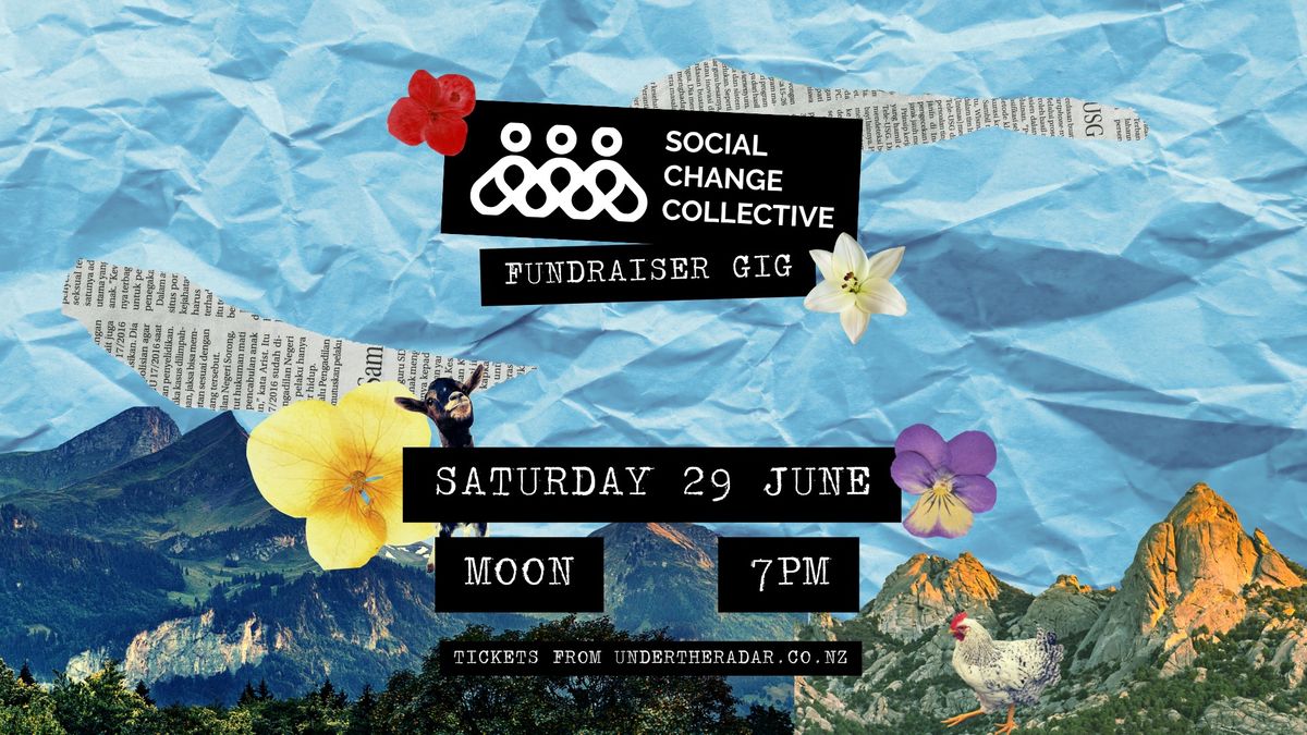 Social Change Collective fundraiser gig