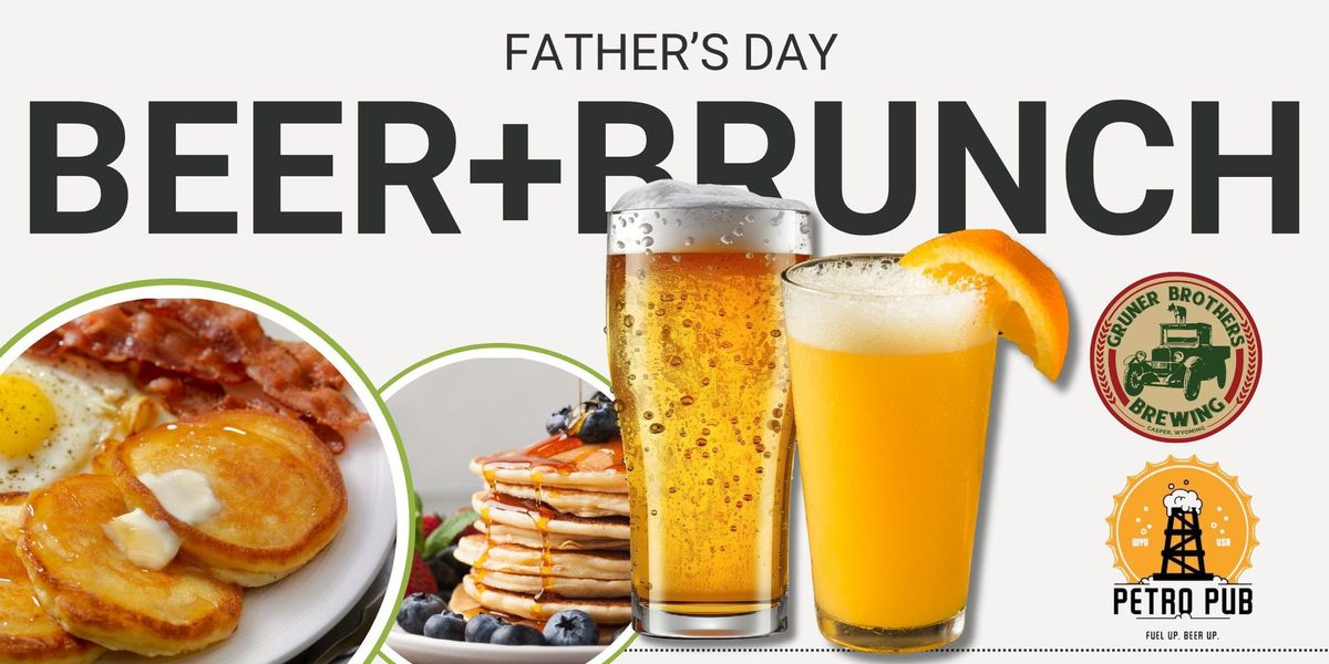 Father's Day Beer + Brunch