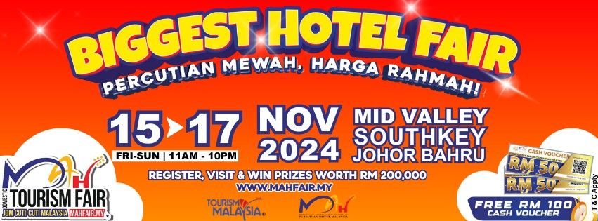 MAH TOURISM FAIR (MID VALLEY - SOUTHKEY - JOHOR BAHRU)