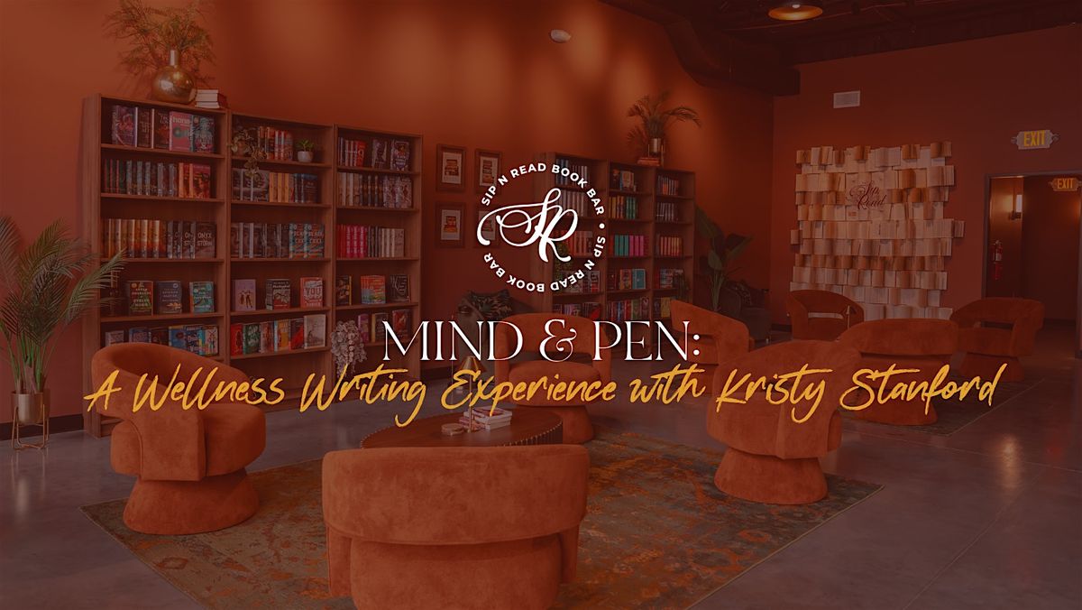 Mind & Pen is a wellness writing experience with Kristy Stanford