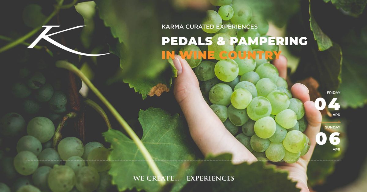 PEDALS & PAMPERING IN WINE COUNTRY