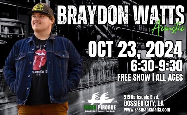 Braydon Watts Acoustic @ Frozen Pirogue