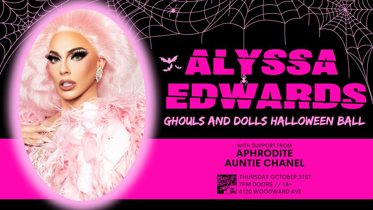 Alyssa Edwards Ghouls and Dolls Halloween Ball at Magic Stick - Detroit, MI