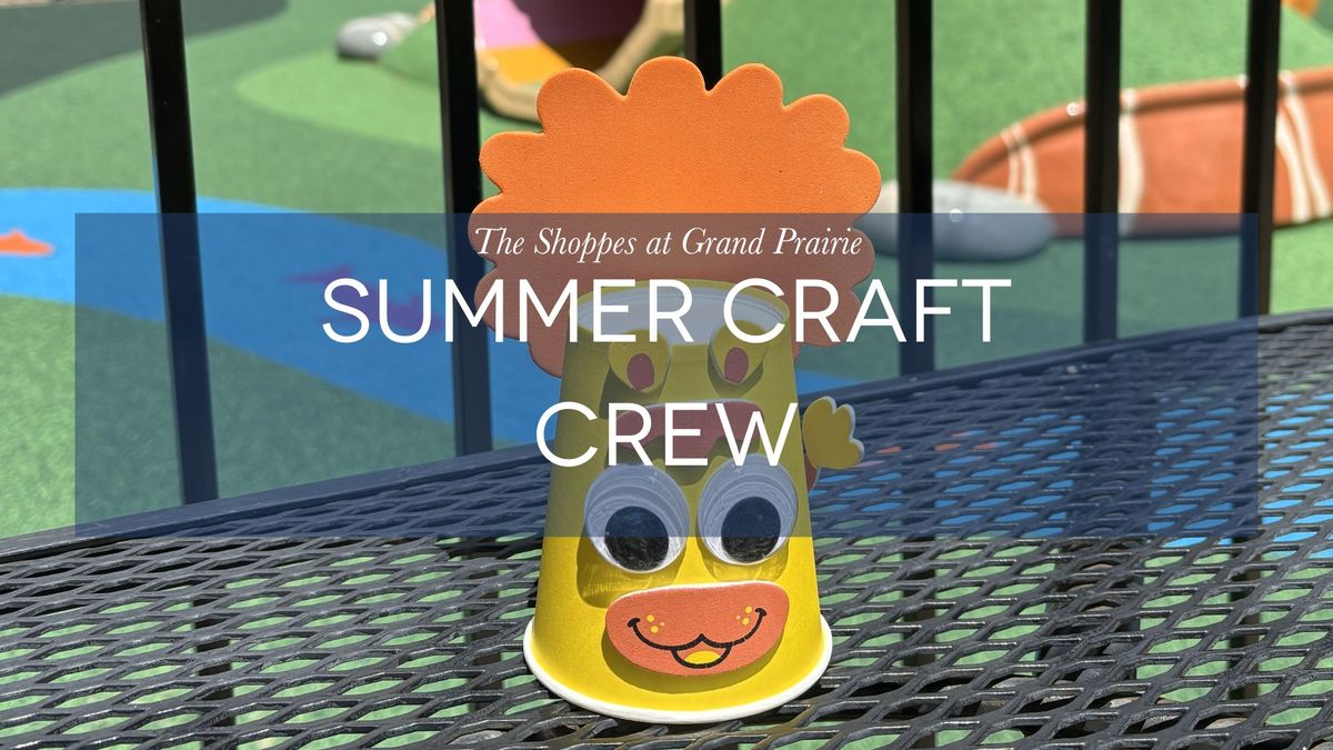 Summer Craft Crew