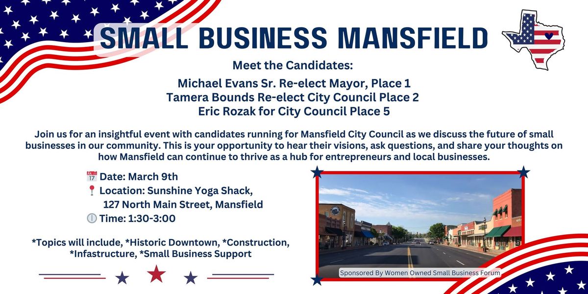 Small Business Mansfield - Meet the Candidates