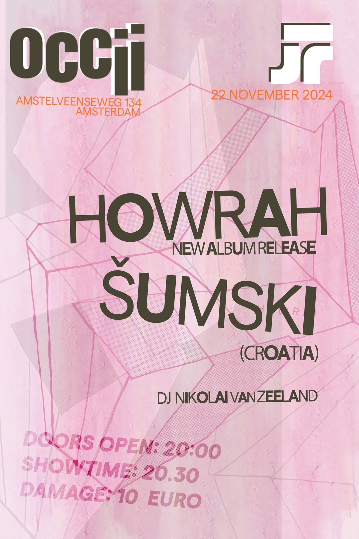 HOWRAH (album release) + \u0160UMSKI (Croatia)