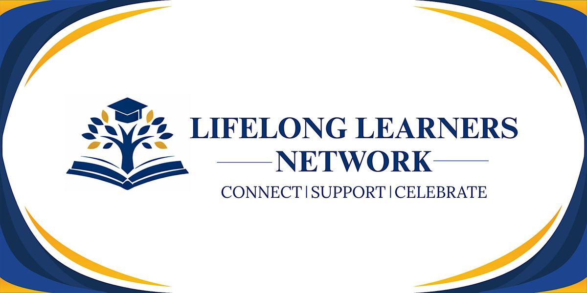 Lifelong Learners Network: Launch Event