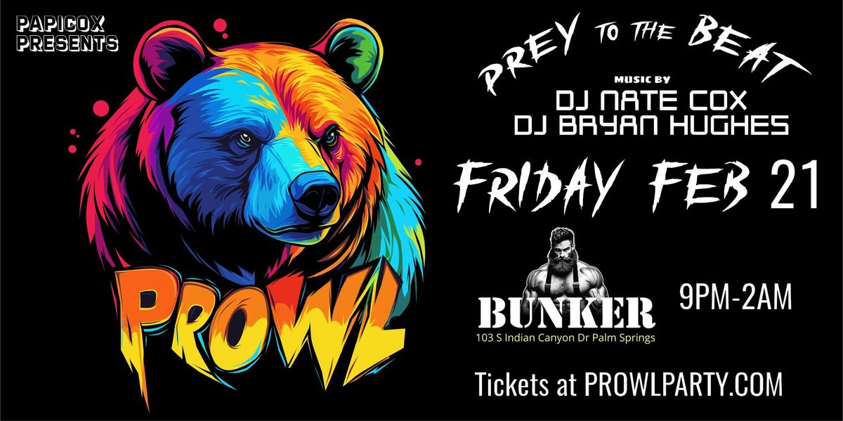 PROWL - IBC WEEKEND Dance party @BUNKER