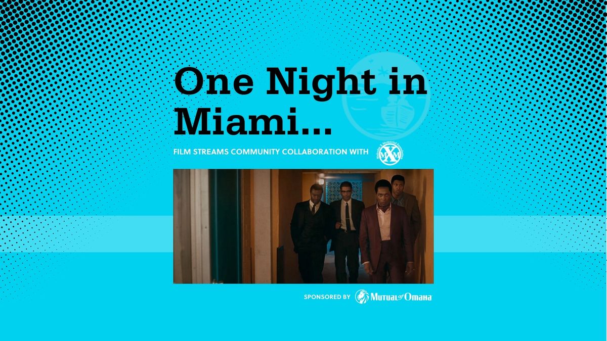 Community Collaboration: One Night in Miami... with the Malcolm X Memorial Foundation