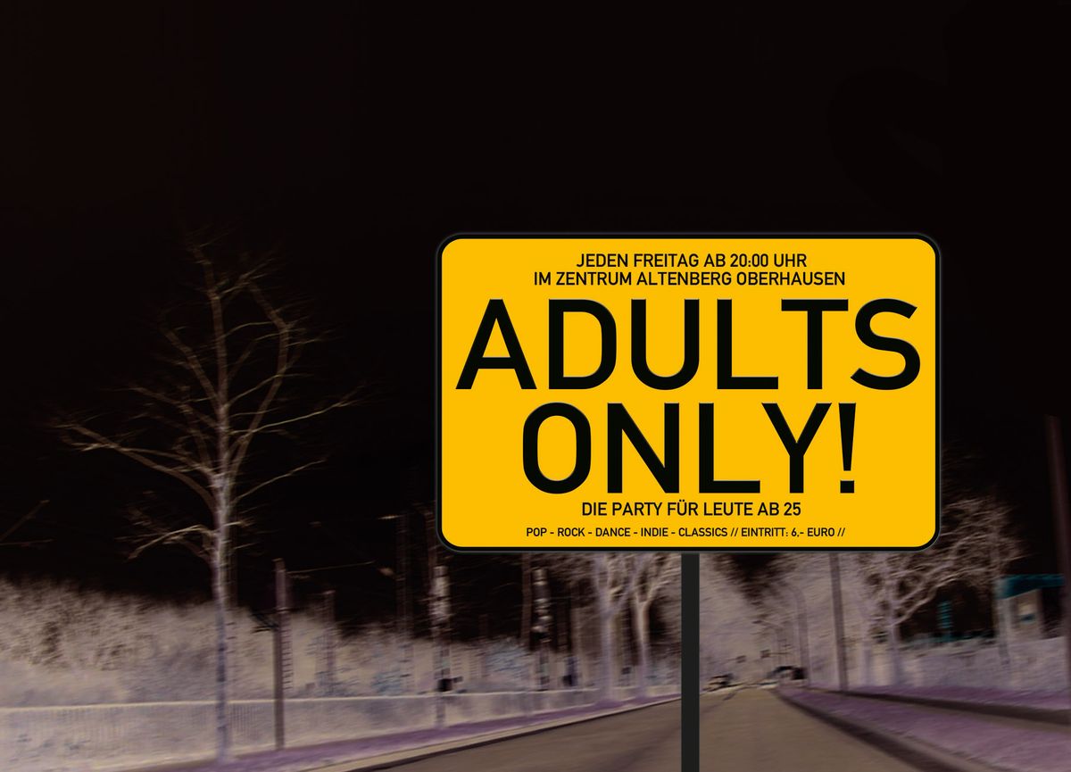 Adults Only - Jeden Freitag - Die Party ab 25