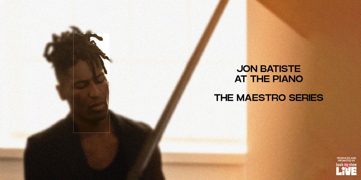 Jon Batiste - The Maestro Series - Delhi