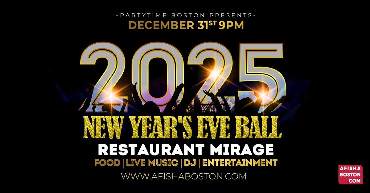 2025 New Year's Eve Ball at Restaurant Mirage (By PartyTime Boston)