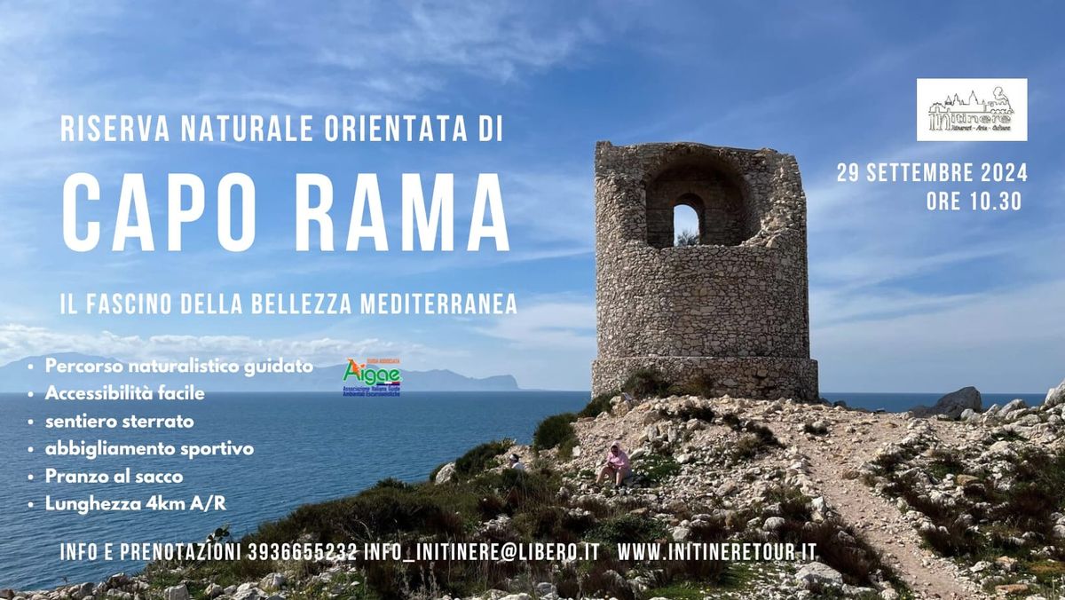 Riserva naturale orientata di Capo Rama. Il fascino della bellezza mediterranea.