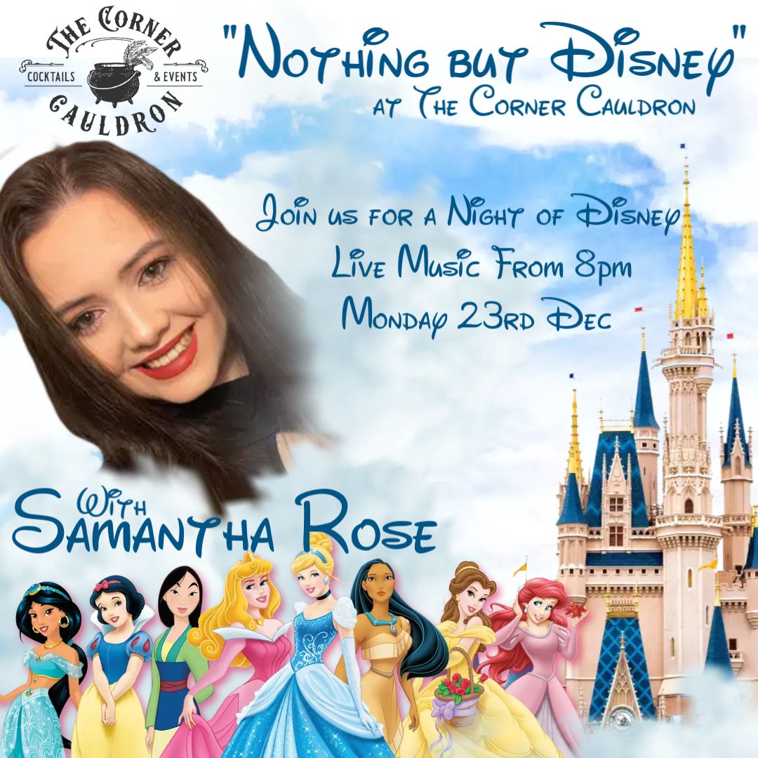 "Nothing but Disney" Live music with Samantha Rose