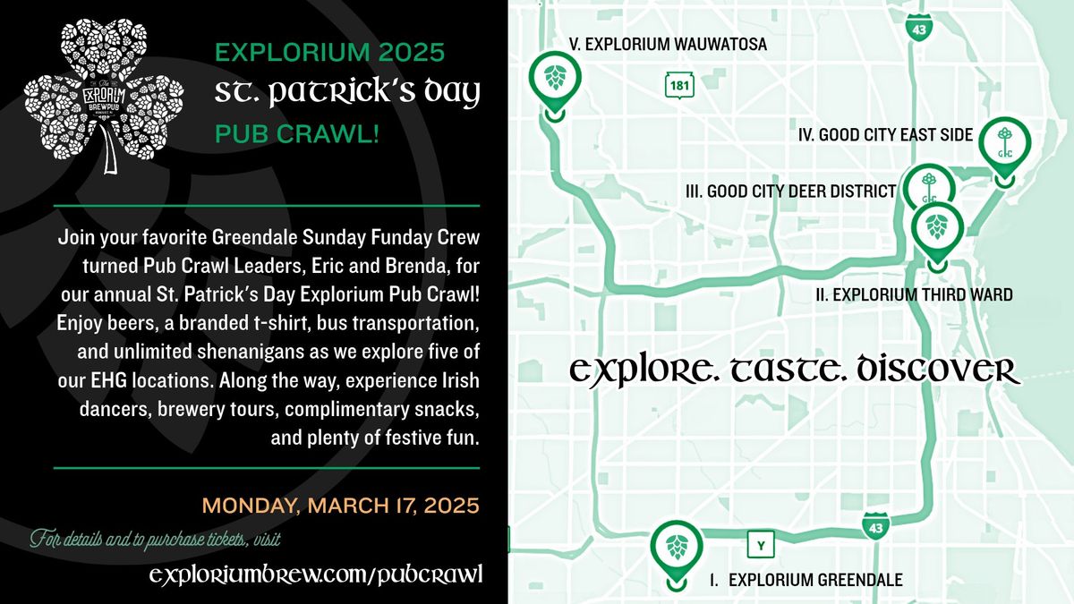 Explorium 2025 St. Patrick's Day Pub Crawl!