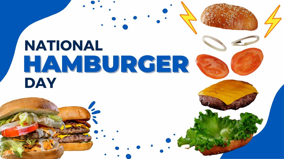 Grill & Chill: National Burger Day!