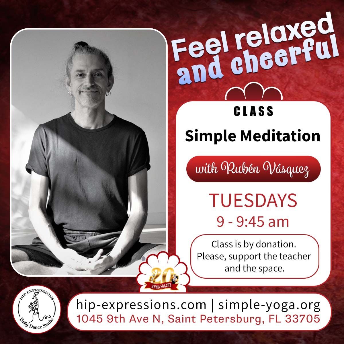 Simple Meditation with Rub\u00e9n V\u00e1squez | Tuesdays 9 - 9:45 am | Hip Expressions