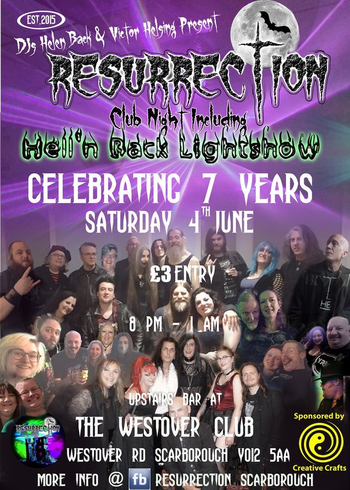 Resurrection, 7 Year Anniversary : Goth\/Alternative Club Night #85