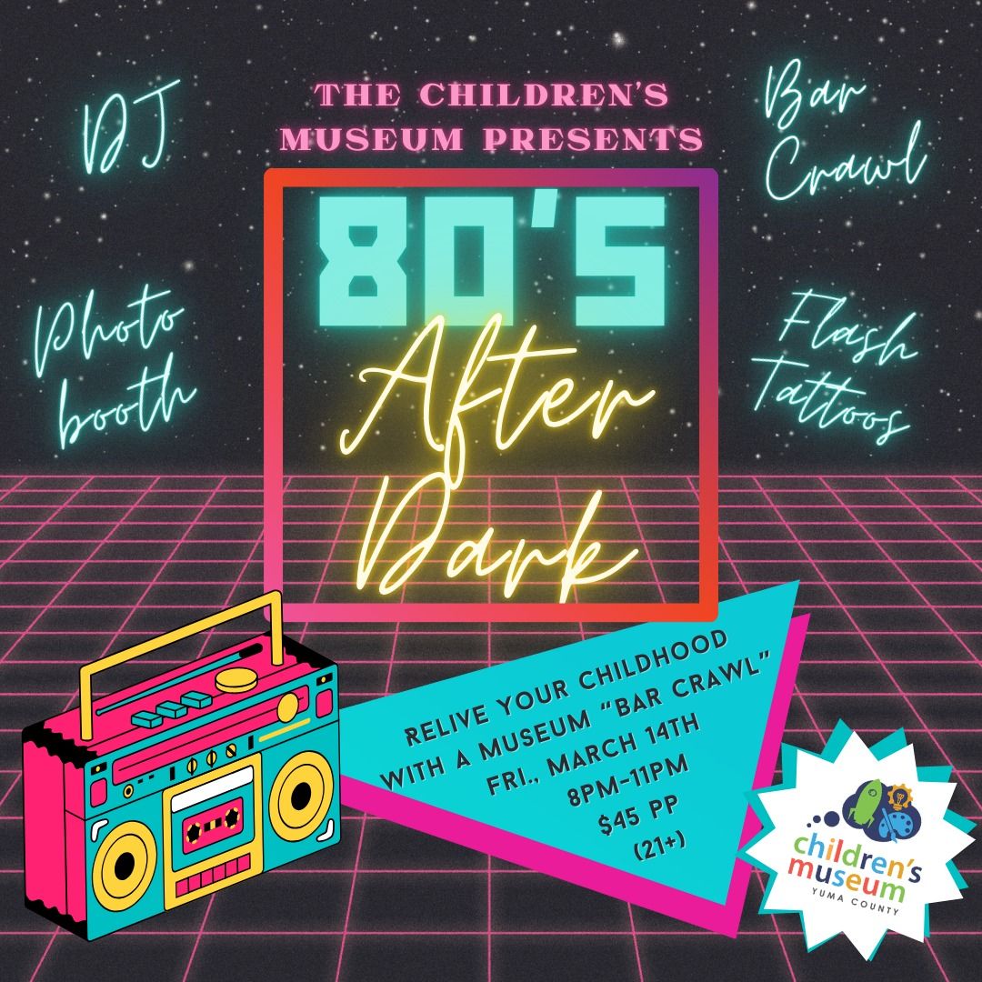 80s After Dark: A Rad Museum Fundraiser