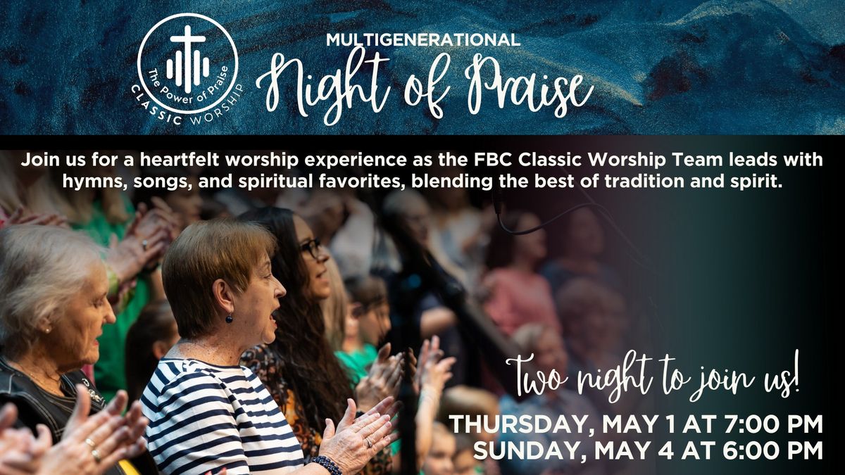 Classic Worship Multigenerational Night of Praise