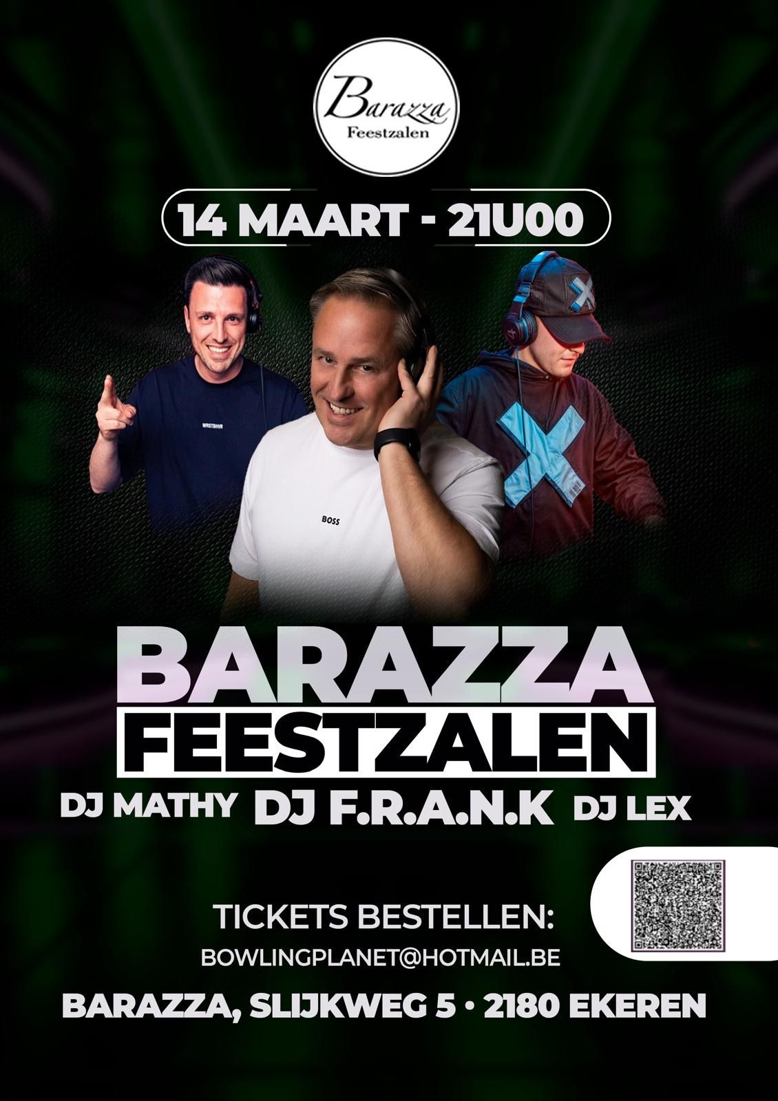 DJ Frank meets DJ Mathy & DJ Lex in Barazza Ekeren